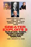 Greater Exploits - 2 - John G. Lake - Smith Wigglesworth - Lester Sumrall - Kenneth E. Hagin synopsis, comments
