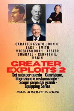 greater exploits - 2 - john g. lake - smith wigglesworth - lester sumrall - kenneth e. hagin book cover image
