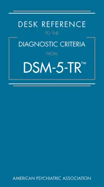 desk reference to the diagnostic criteria from dsm-5-tr™ book cover image