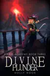 Divine Plunder synopsis, comments