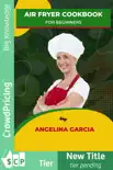 Air Fryer Cookbook for Beginners reviews