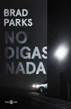No digas nada synopsis, comments