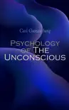 Psychology of The Unconscious synopsis, comments