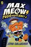 Max Meow Book 3: Pugs from Planet X sinopsis y comentarios