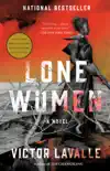 Lone Women synopsis, comments