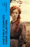 Anne Shirley (Complete 14 Book Collection) sinopsis y comentarios