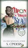 Upon a Wicked Sea synopsis, comments