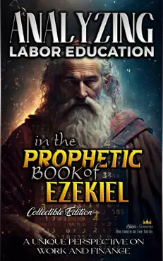 analyzing labor education in the prophetic books of ezekiel book cover image