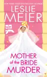 Mother of the Bride Murder synopsis, comments