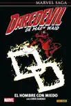 Marvel Saga. Daredevil de Mark Waid 5 El Hombre con Miedo synopsis, comments