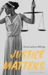 Justice Matters synopsis, comments