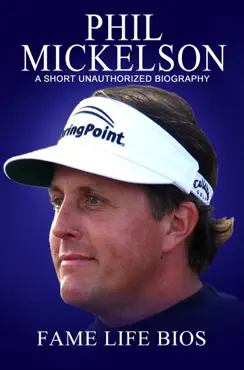 phil mickelson a short unauthorized biography book cover image