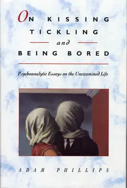 on kissing, tickling, and being bored book cover image
