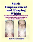 Spirit Empowerment and Praying Within synopsis, comments