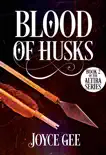 Blood of Husks synopsis, comments