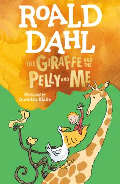 the giraffe and the pelly and me book cover image