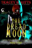 The Dread Moon synopsis, comments