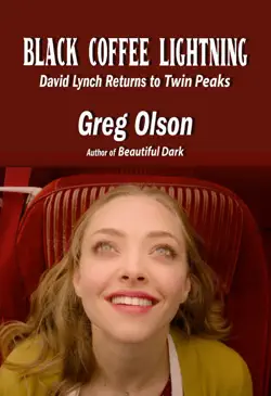 black coffee lightning david lynch returns to twin peaks book cover image