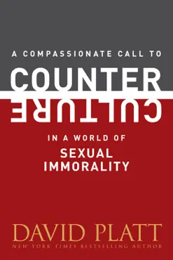 a compassionate call to counter culture in a world of sexual immorality book cover image
