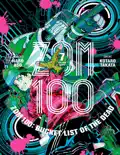 Zom 100 - Bucket List of the Dead, Vol.07 reviews