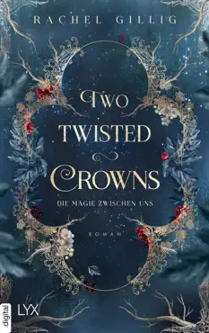two twisted crowns - die magie zwischen uns book cover image