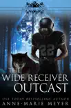 The Wide Receiver Outcast synopsis, comments