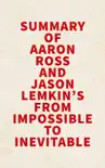 Summary of Aaron Ross and Jason Lemkin's From Impossible To Inevitable sinopsis y comentarios