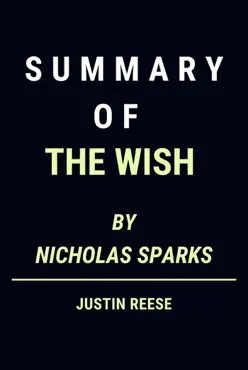summary of the wish by nicholas sparks book cover image