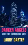 Darker Angels synopsis, comments