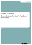 Joseph Ratzinger. The Life of a Pope before he was Pope sinopsis y comentarios