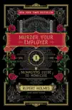 Murder Your Employer synopsis, comments