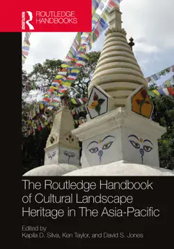 the routledge handbook of cultural landscape heritage in the asia-pacific imagen de la portada del libro