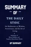 Summary of The Daily Stoic by Ryan Holiday and Stephen Hanselman synopsis, comments