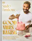 Good Vibes Baking synopsis, comments