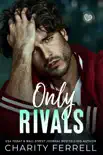 Only Rivals synopsis, comments