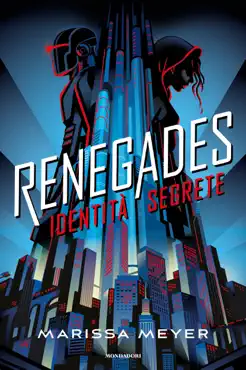 renegades - 1. identità segrete book cover image