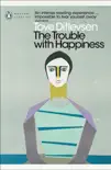The Trouble with Happiness sinopsis y comentarios