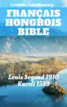 Bible Français Hongrois sinopsis y comentarios