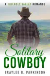 Solitary Cowboy synopsis, comments