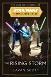 Star Wars: The Rising Storm (The High Republic) sinopsis y comentarios