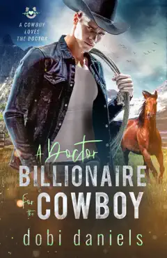 a doctor billionaire for the cowboy book cover image