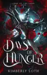 Days of Hunger synopsis, comments