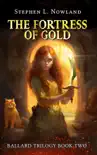 The Fortress of Gold synopsis, comments