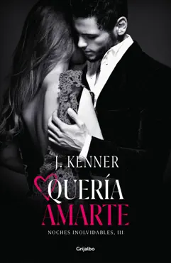 quería amarte (noches inolvidables 3) book cover image