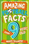 Amazing Football Facts Every 9 Year Old Needs to Know synopsis, comments