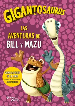 gigantosaurus. las aventuras de bill y mazu book cover image