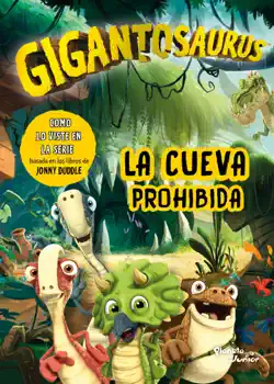gigantosaurus. la cueva prohibida book cover image