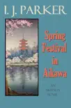 Spring Festival in Akaiwa synopsis, comments