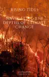 Rising Tides Navigating the Depths of Climate Change synopsis, comments