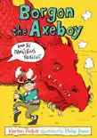 Borgon the Axeboy and the Dangerous Breakfast synopsis, comments
